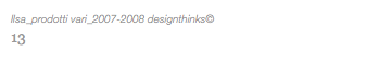 Ilsa_prodotti vari_2007-2008 designthinks© 13